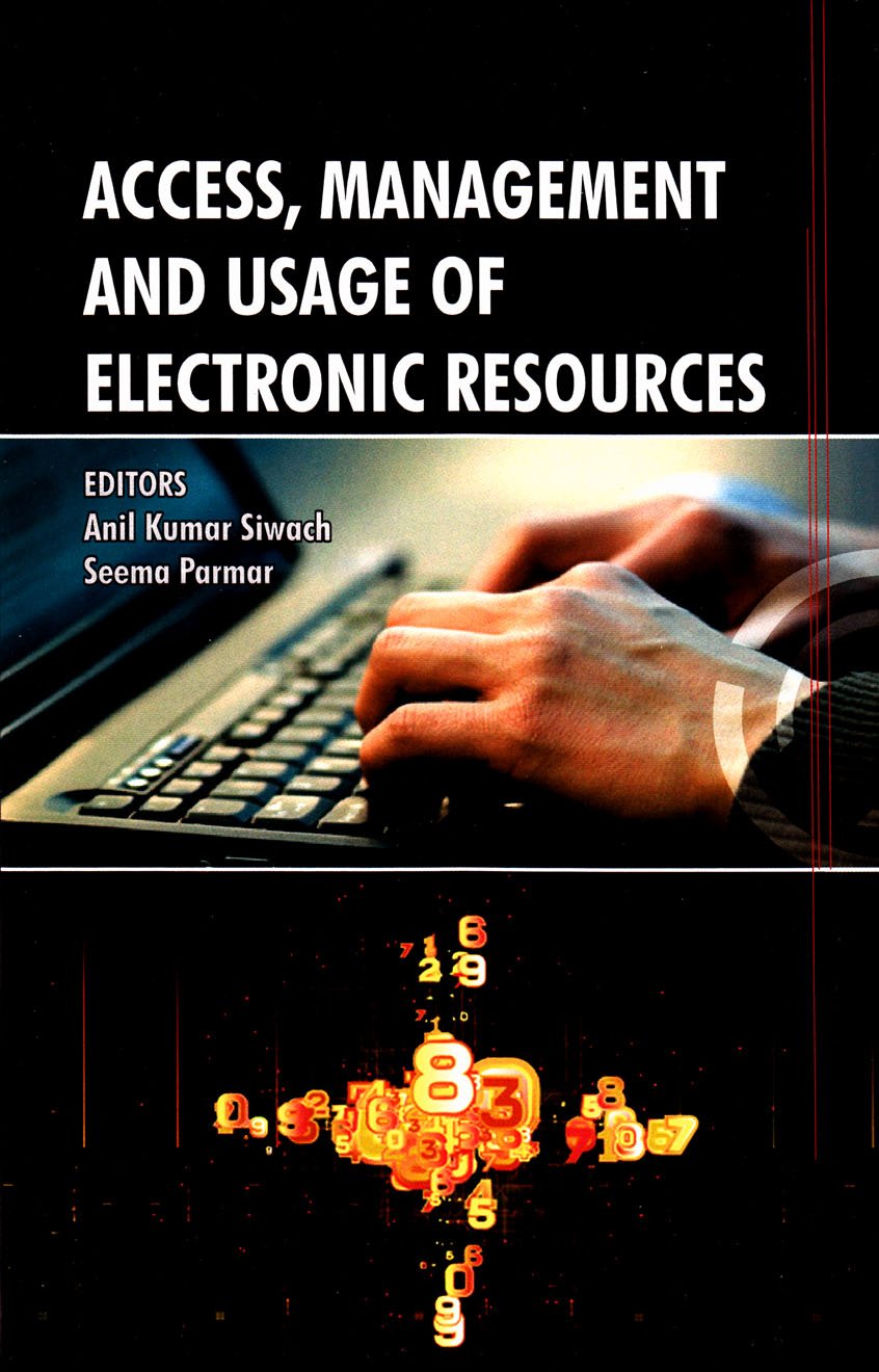 Access, Management and Usage of Electronic Resource