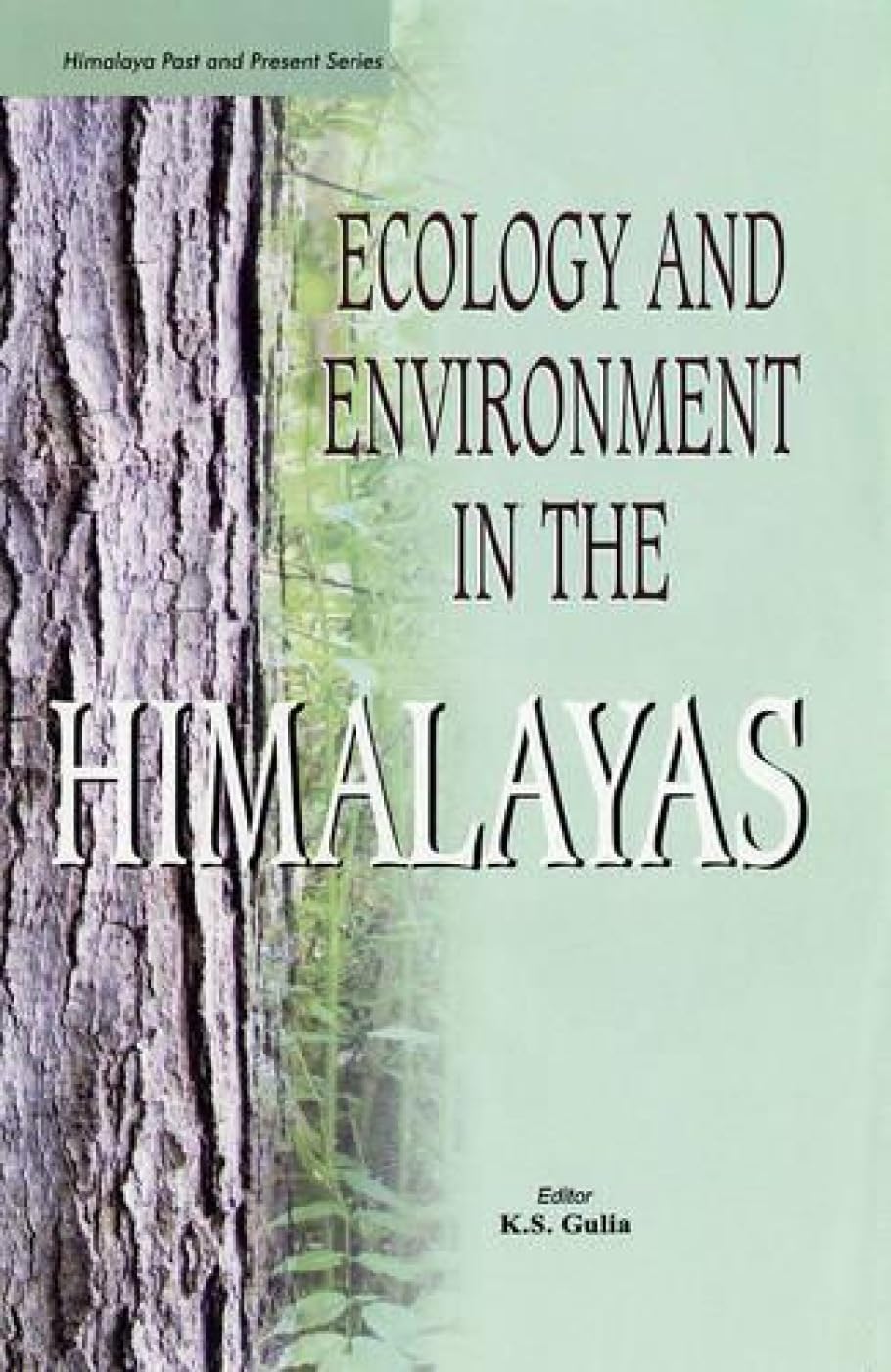 Ecology and Environment in the Himalayas