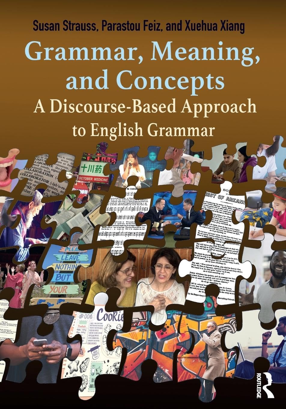 GRAMMAR, MEANING, AND CONCEPTS: A DISCOURSE-BASED APPROACH TO ENGLISH GRAMMAR