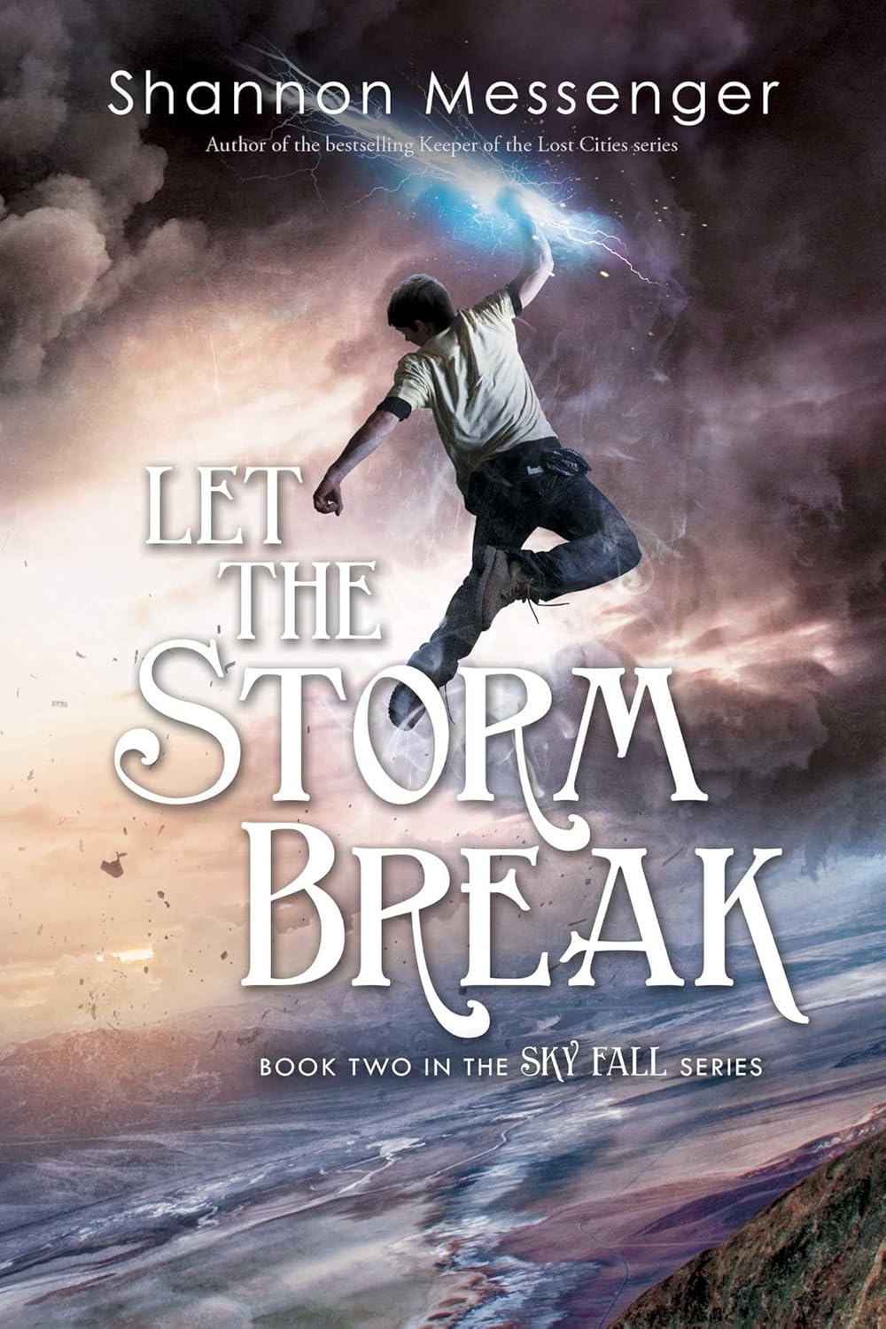 LET THE STORM BREAK, SHANNON MESSENGER