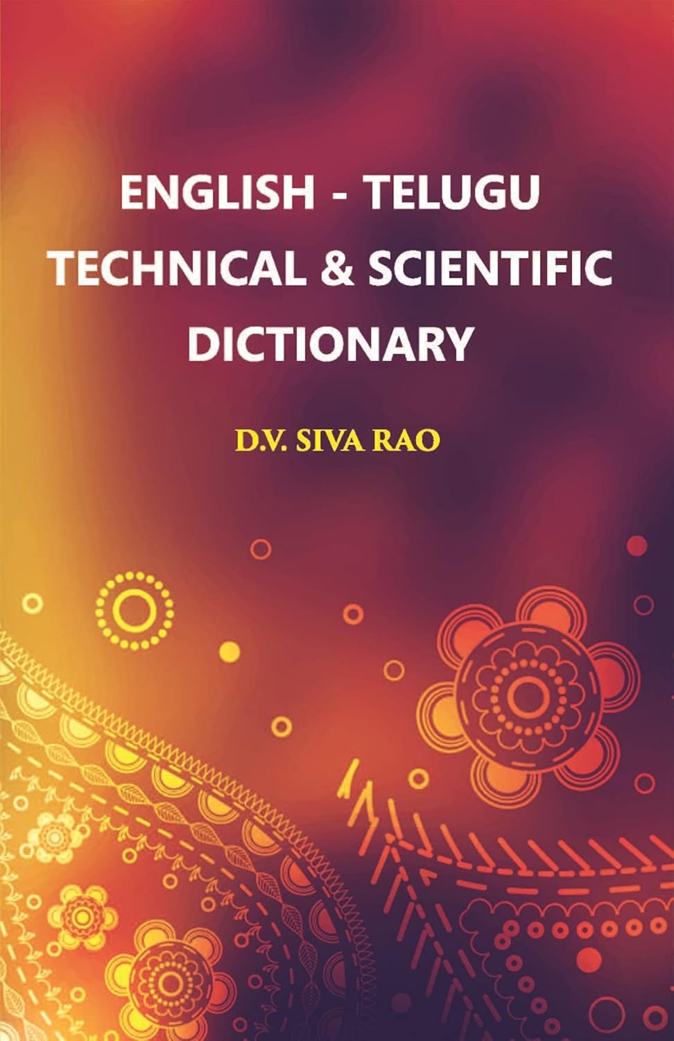 English - Telugu Technical & Scientific Dictionary - PAPERBACK