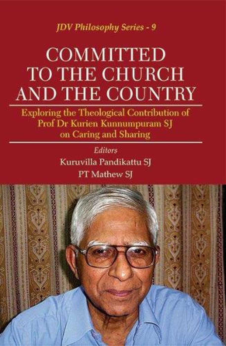 Committed to the Church and the Country: Exploring the Theological Contribution of Prof Dr Kurien Kunnumpuram
SJ on Caring and Sharing