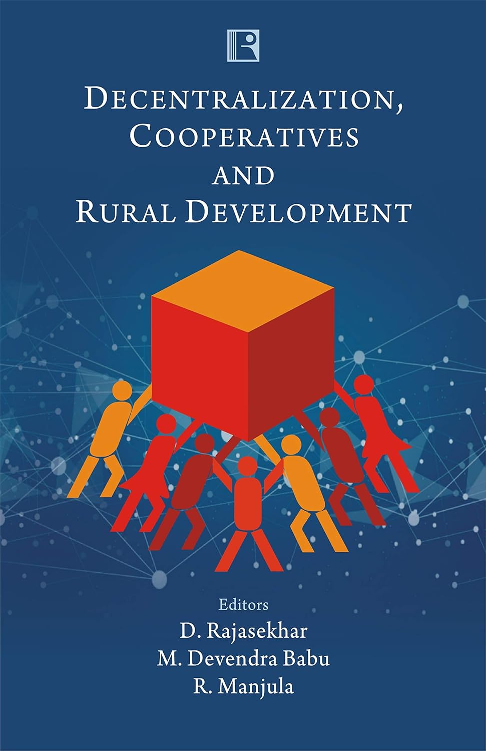 Decentralization, Cooperatives and Rural Development -Hardcover