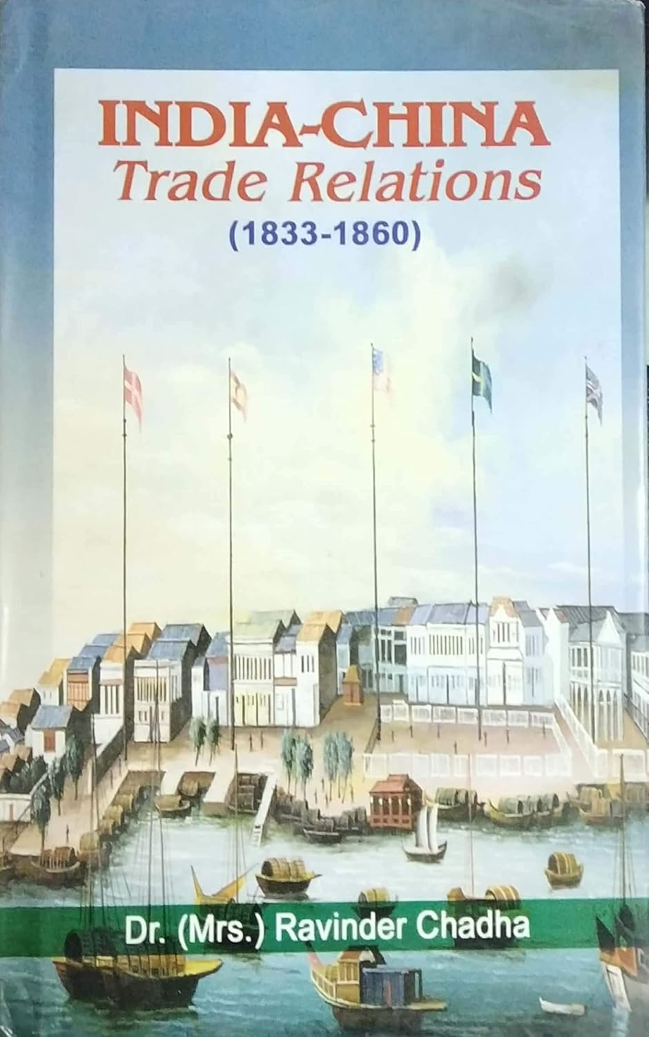 India China Trade Relations (1833-1860) - Hardcover