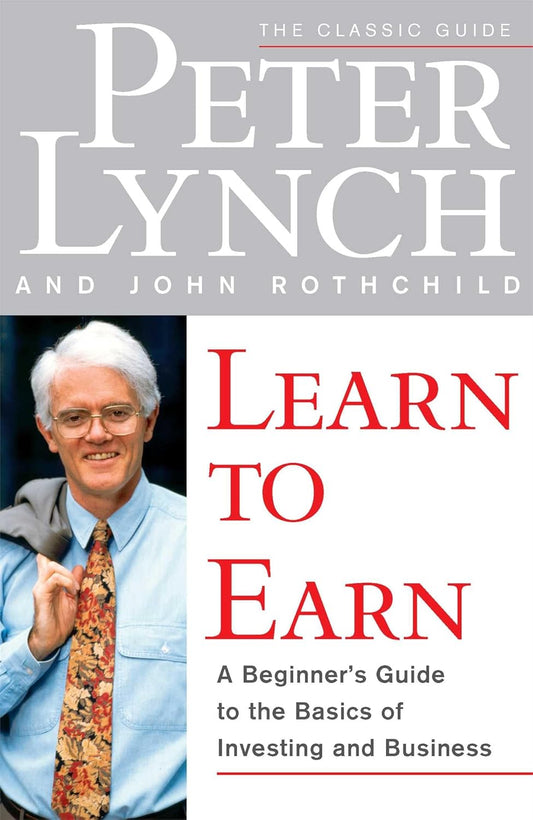 LEARN TO EARN, PETER LYNCH