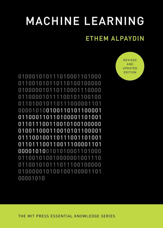 MACHINE LEARNING, REVISED AND UPDATED EDITION