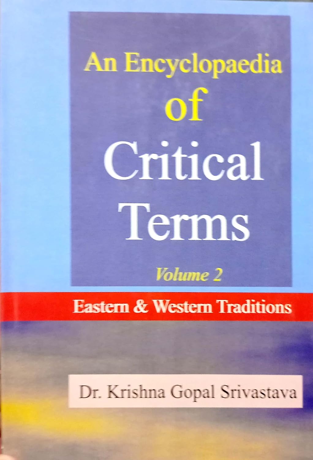 An Encyclopaedia of Critical Terms (Vol. 2 ) - Hardcover