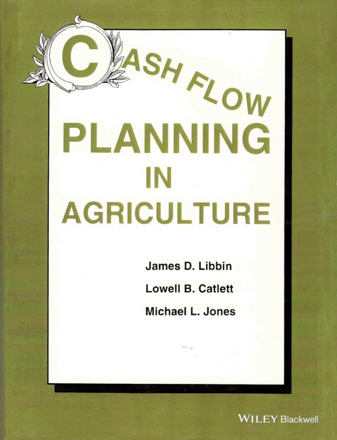 Cash Flow Planning in Agriculture