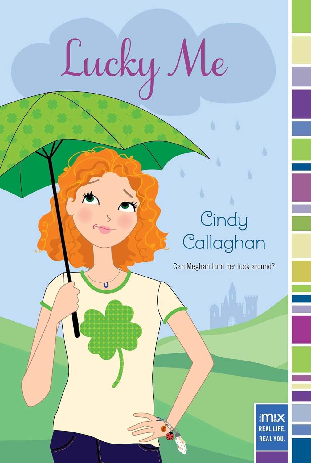 LUCKY ME, CINDY CALLAGHAN