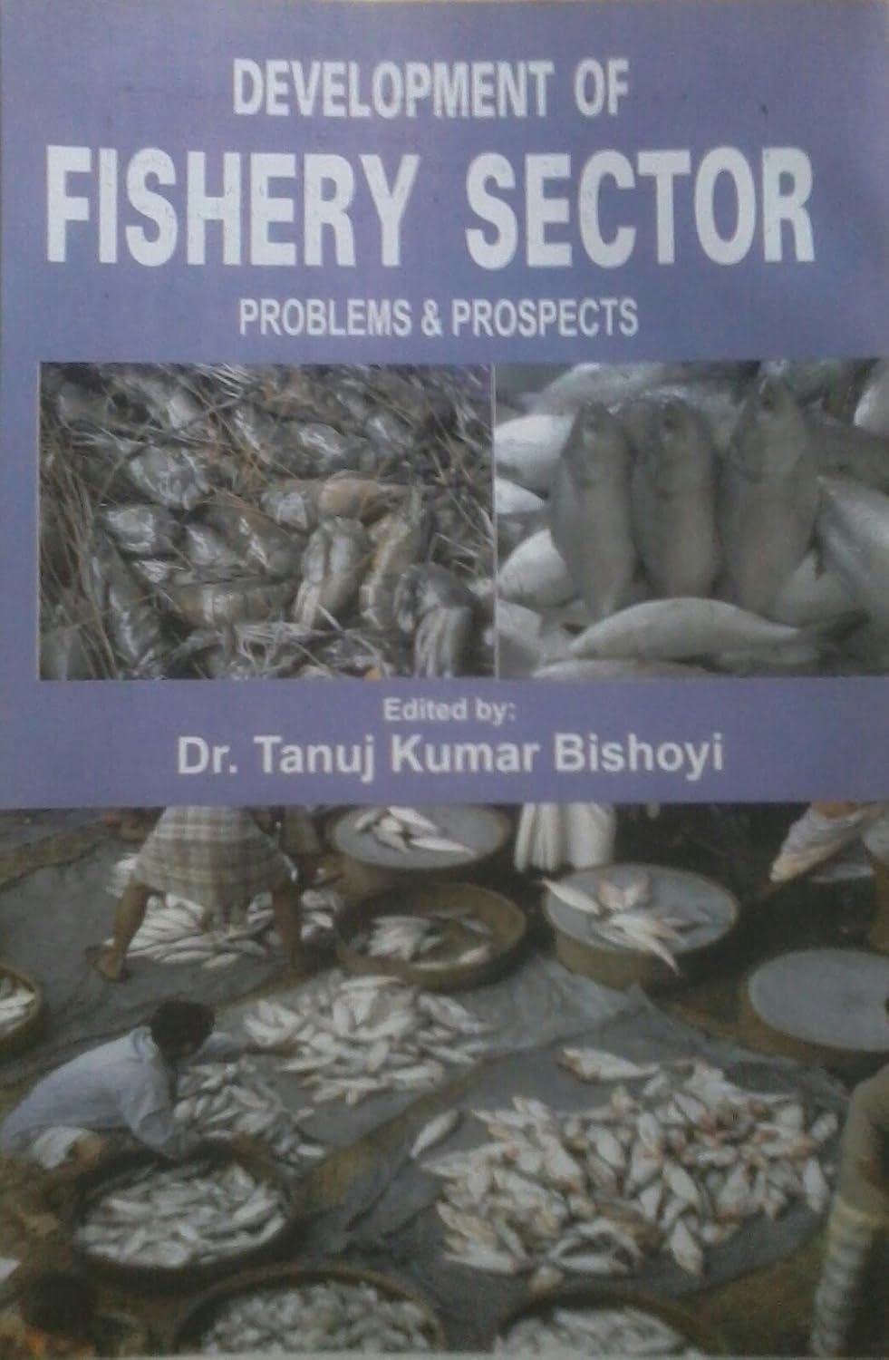 Development of Fishery Sector