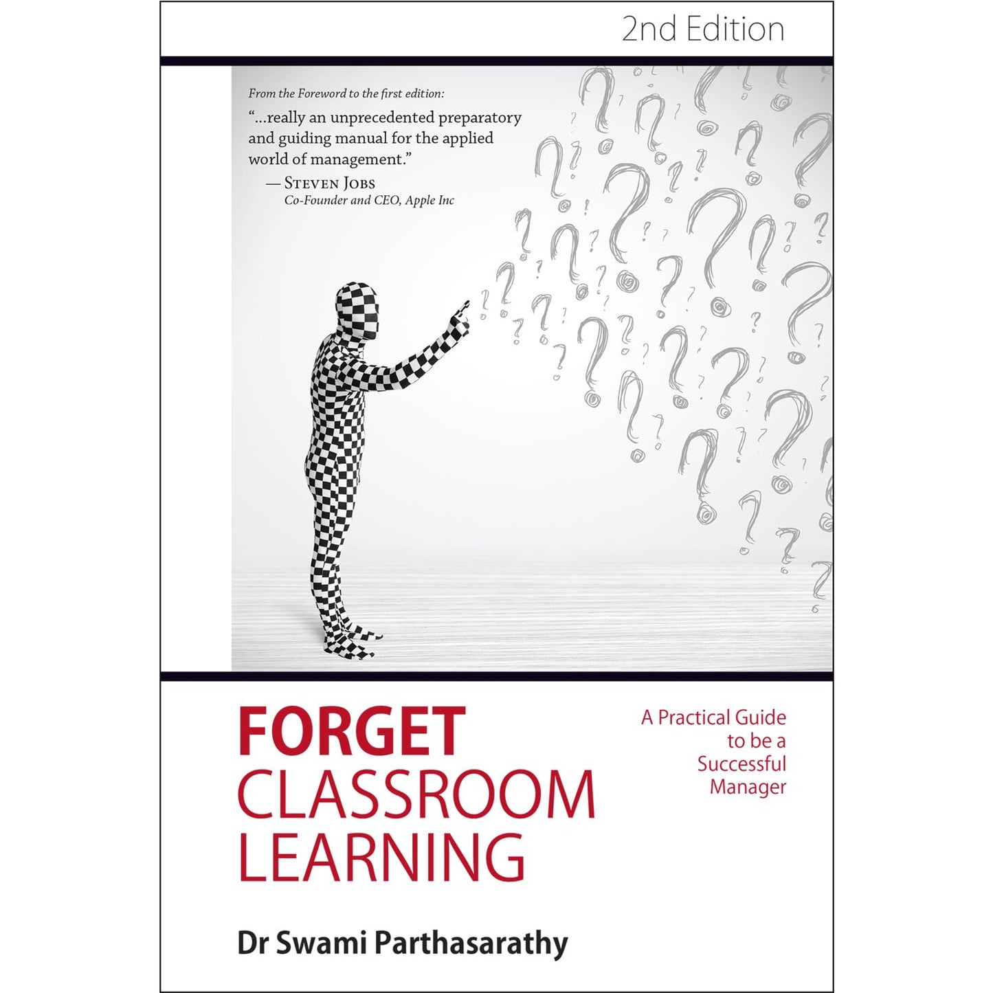 Forget Classroom Learning