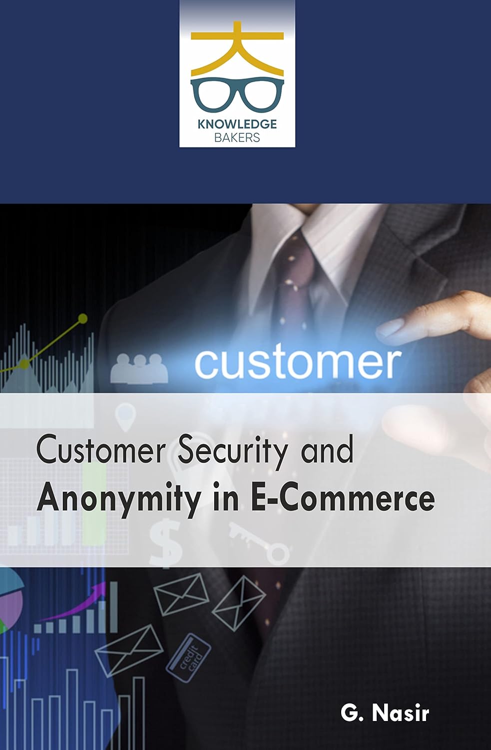 Customer Security and Anonymity in E Commerce