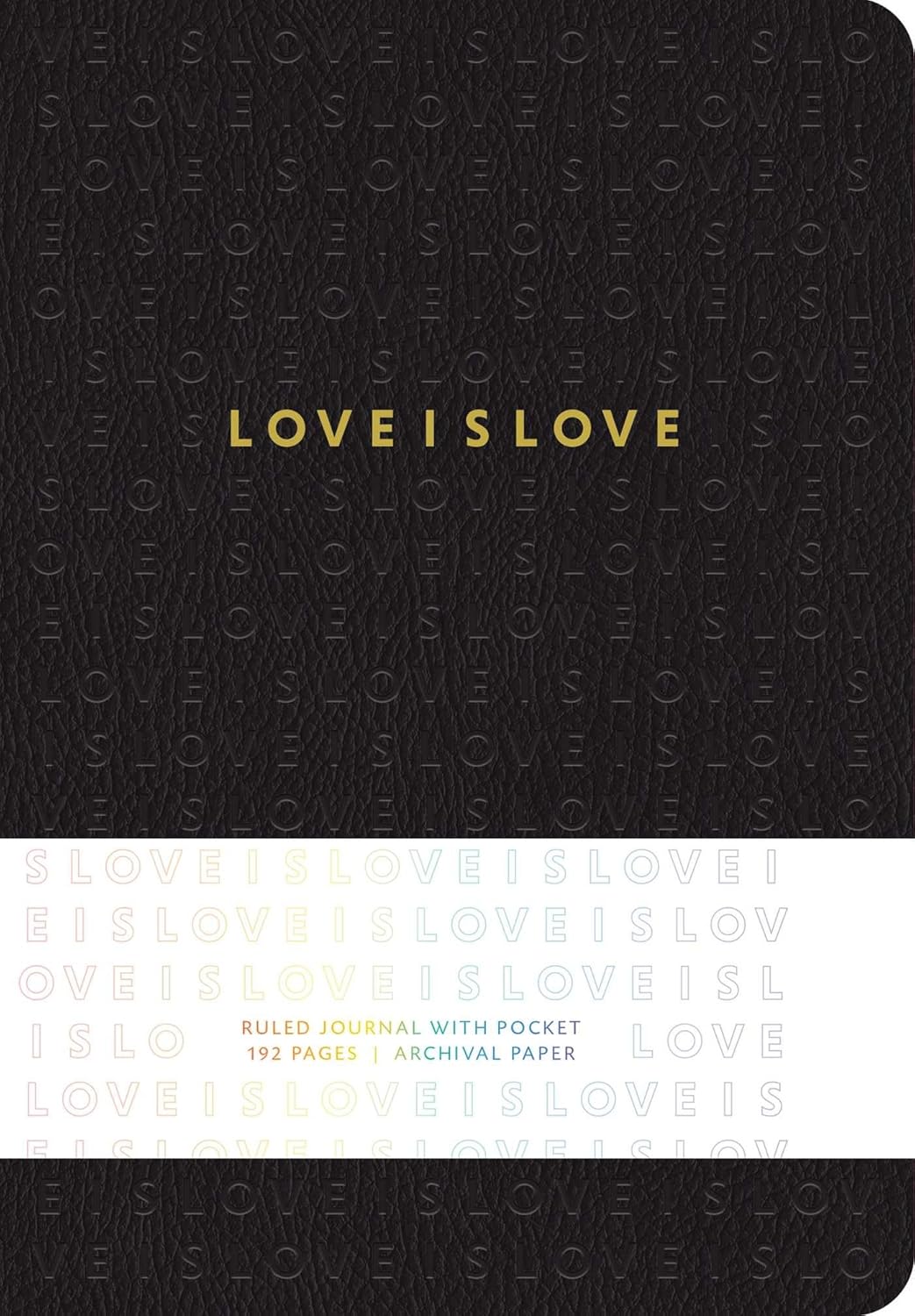 LOVE IS LOVE HARDCOVER RULED JOURNAL, INSIGHT EDITIONS