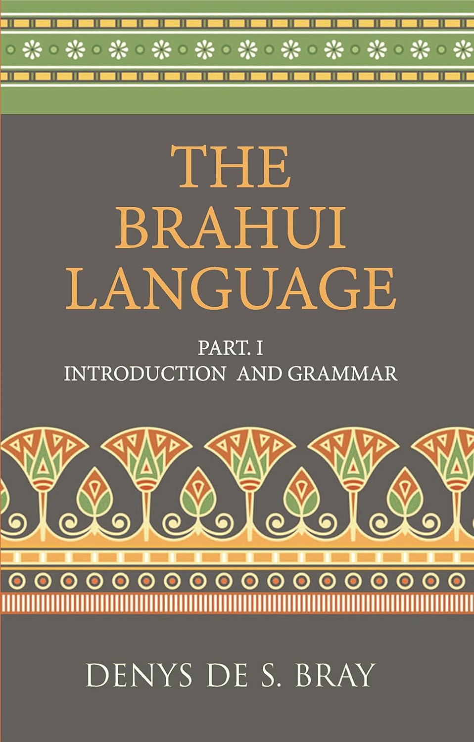Brauhi Introduction and Grammar - HARDCOVER