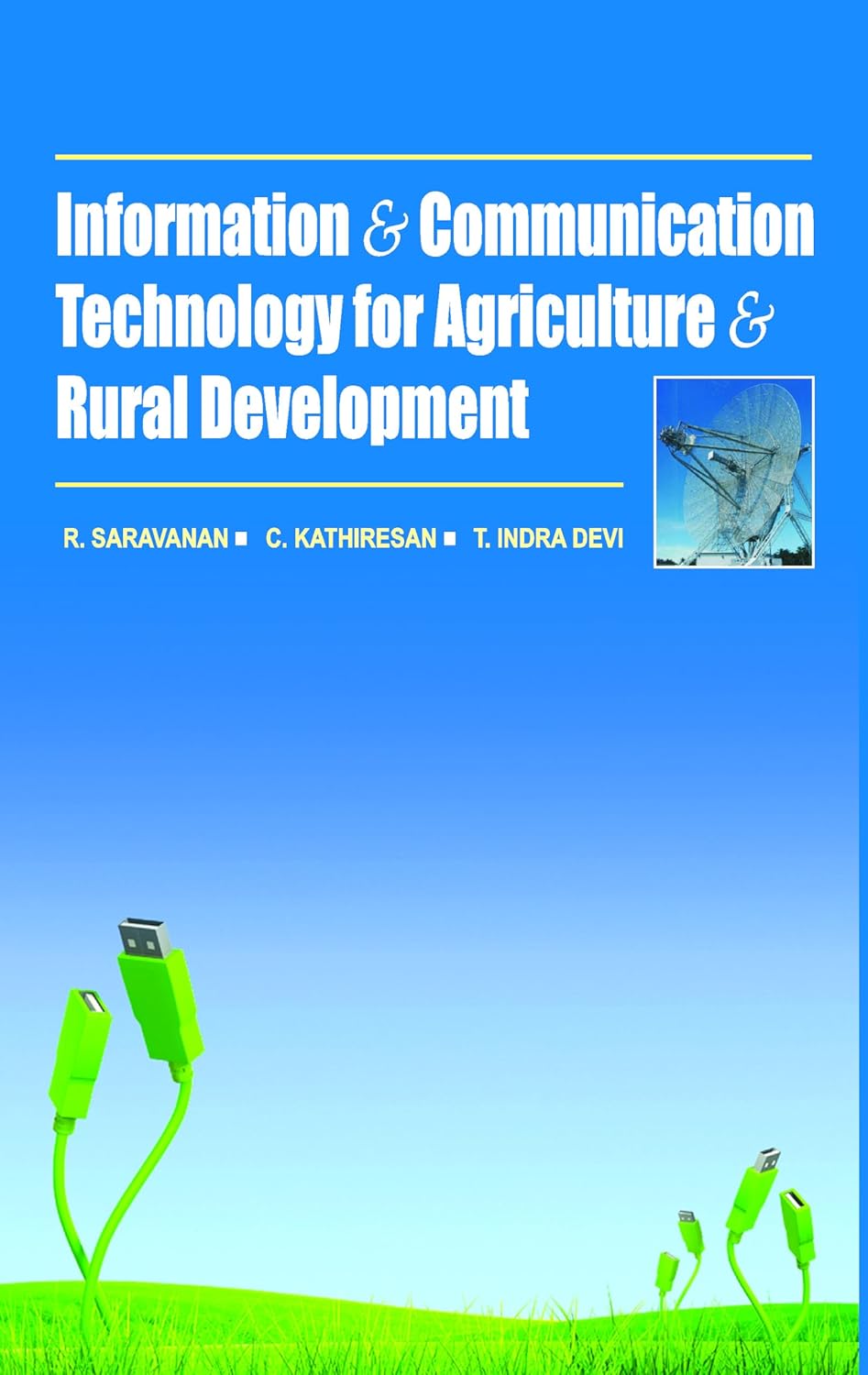 Information and Communication Technology for Agriculture and Rural Development