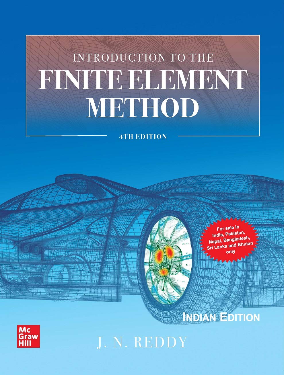 INTRODUCTION TO FINITE ELEMENT METHOD, 4TH EDITION