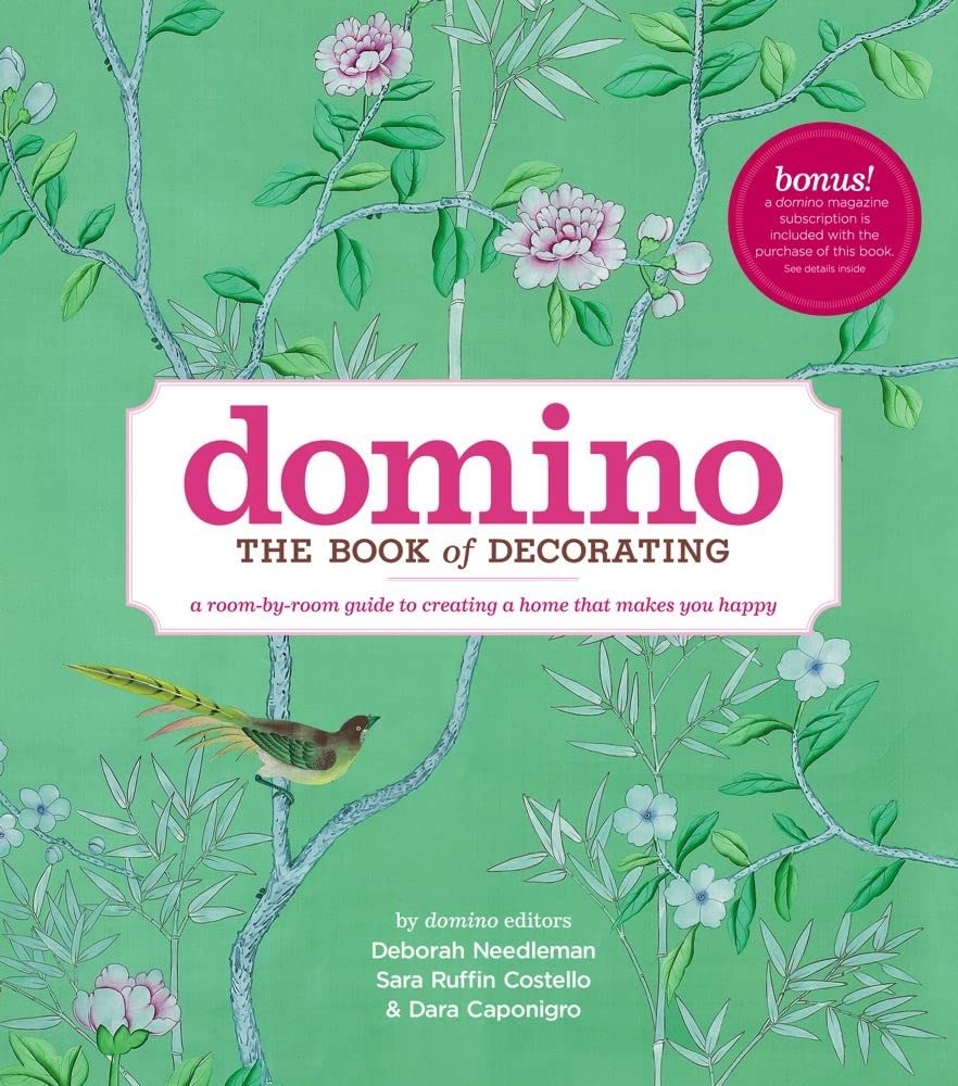 DOMINO: THE BOOK OF DECORATING, DEBORAH NEEDLEMAN
