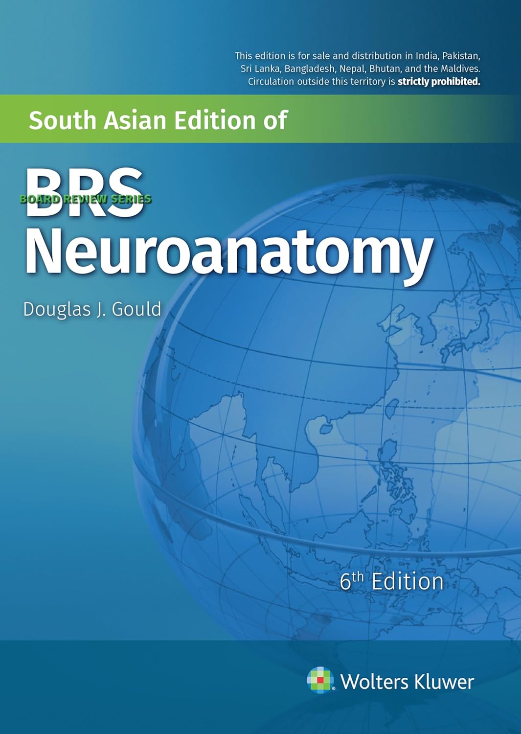 BRS Neuroanatomy -6E