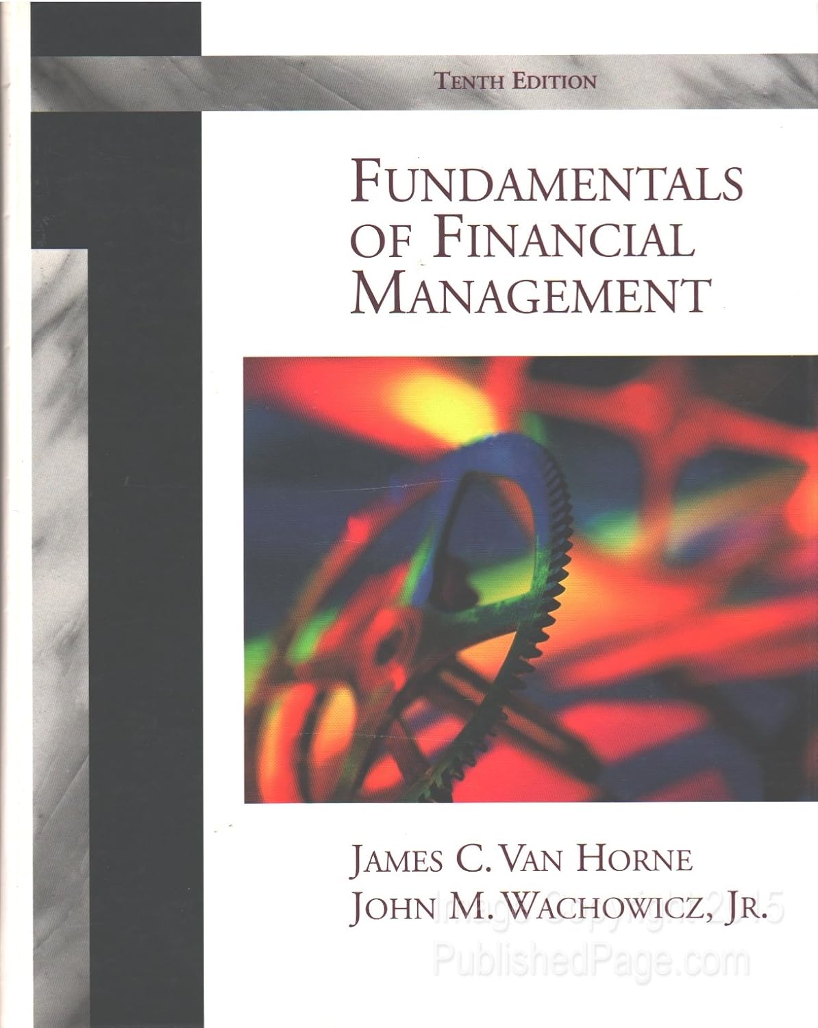 FUNDAMENTALS OF FINANCIAL MANAGEMENT / EDITION 10
