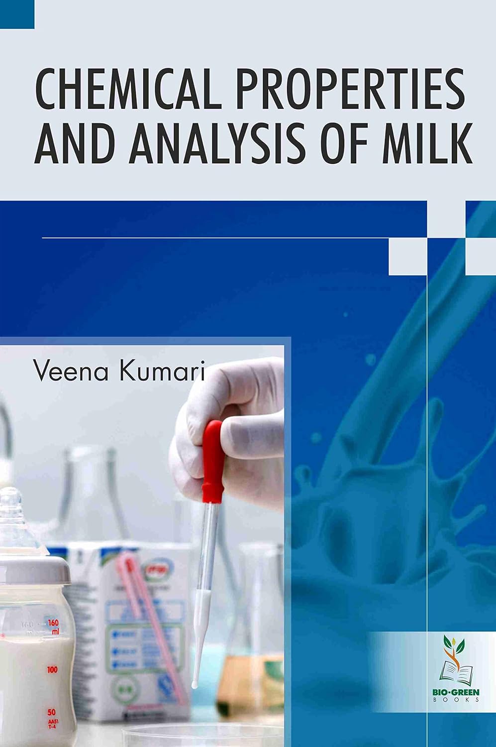 Chemical Properties and Analysis of Milk