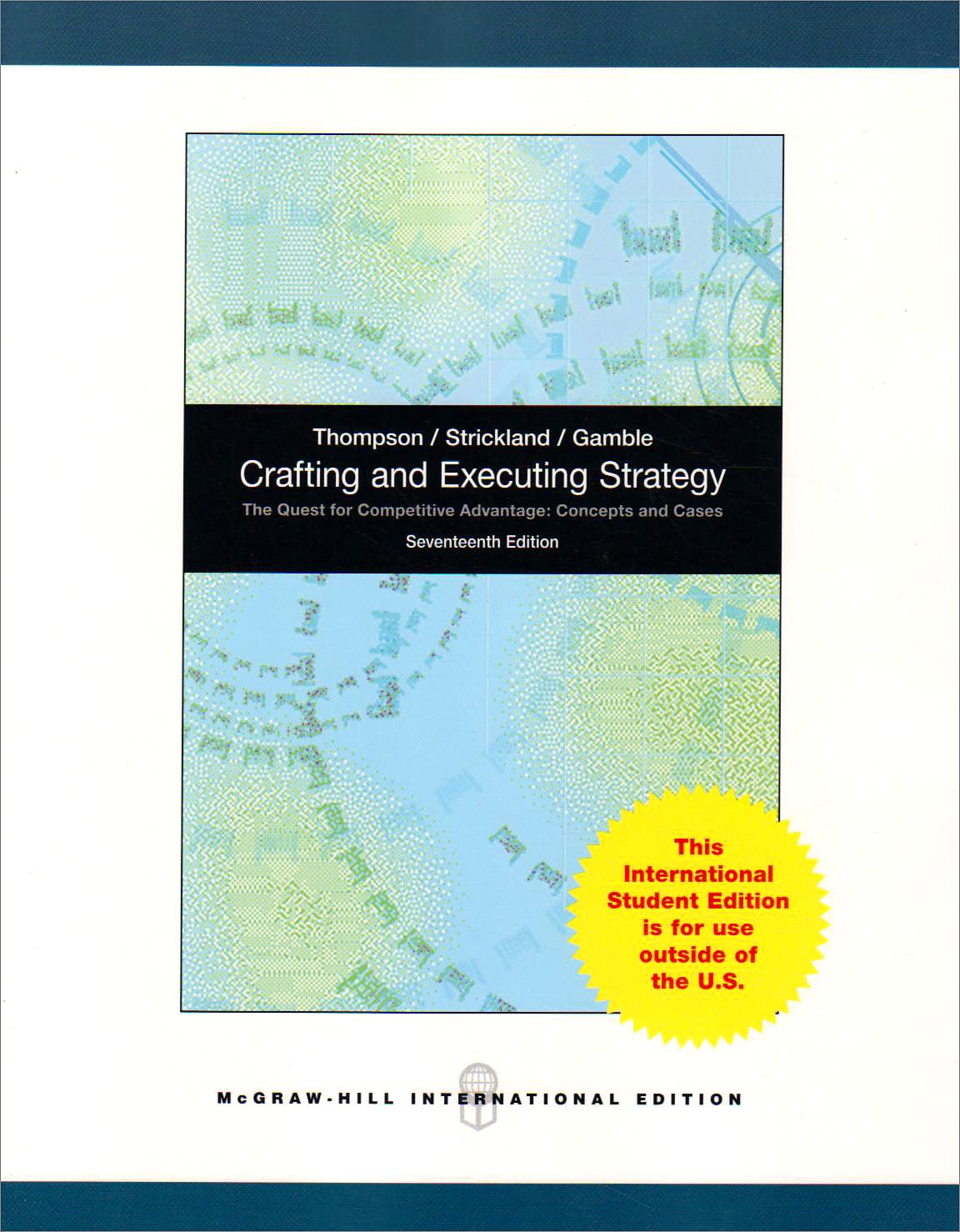 CRAFTING AND EXECUTING STRATEGY17ED (IE) (Paperback 2010)