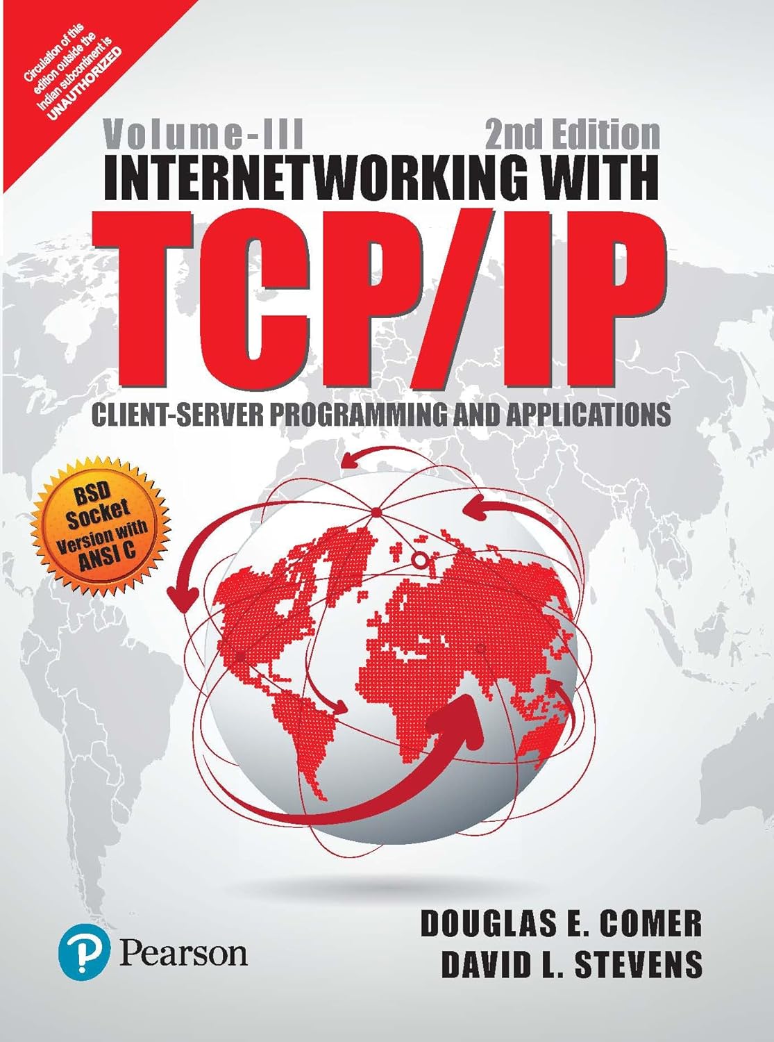 INTERNETWORKING WITH TCP/IP VOL. 3 : CLIENT SERVER PROGRAMMING AND APPLICATIONS BSD SOCKET VERSION, 2ND EDN