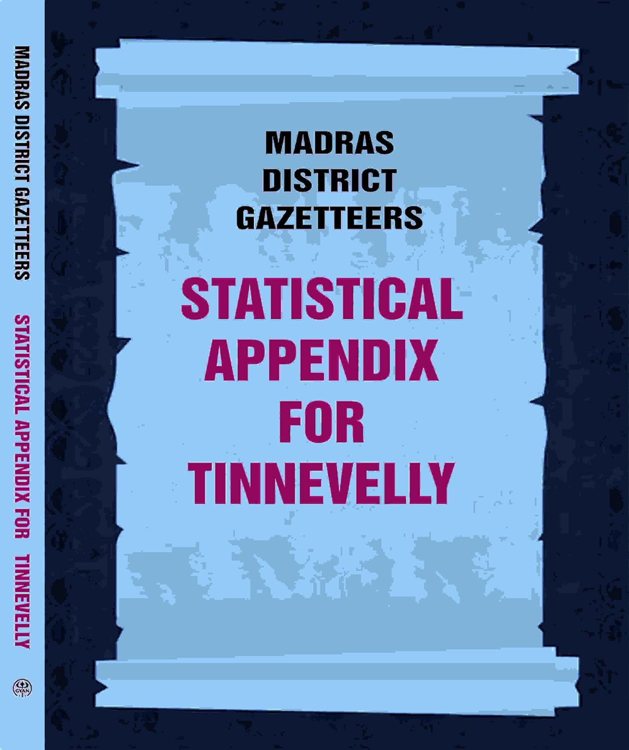 Madras District Gazetteers: Statistical Appendix For Tinnevelly - HARDCOVER 21ST