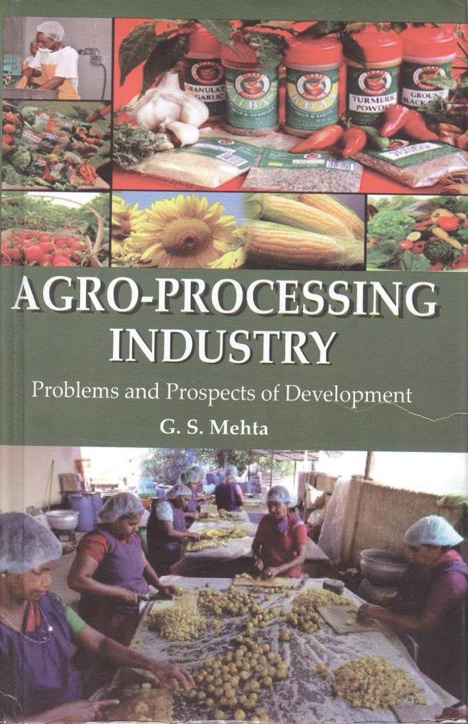 Agro Processing Industry: Problems and Prospects of Development