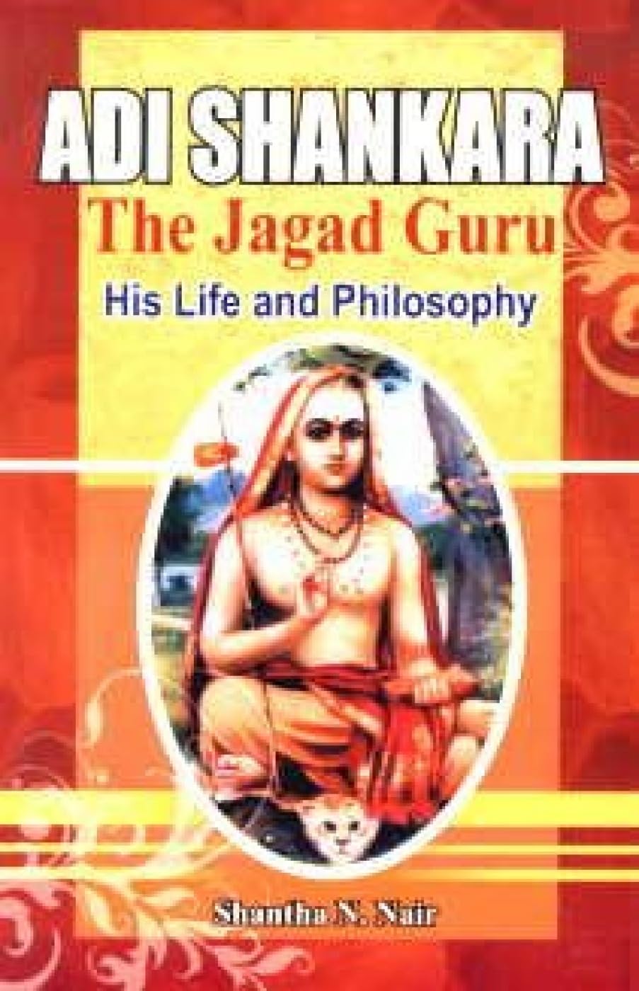 Adi Shankara: The Jagad Guru - Hardcover