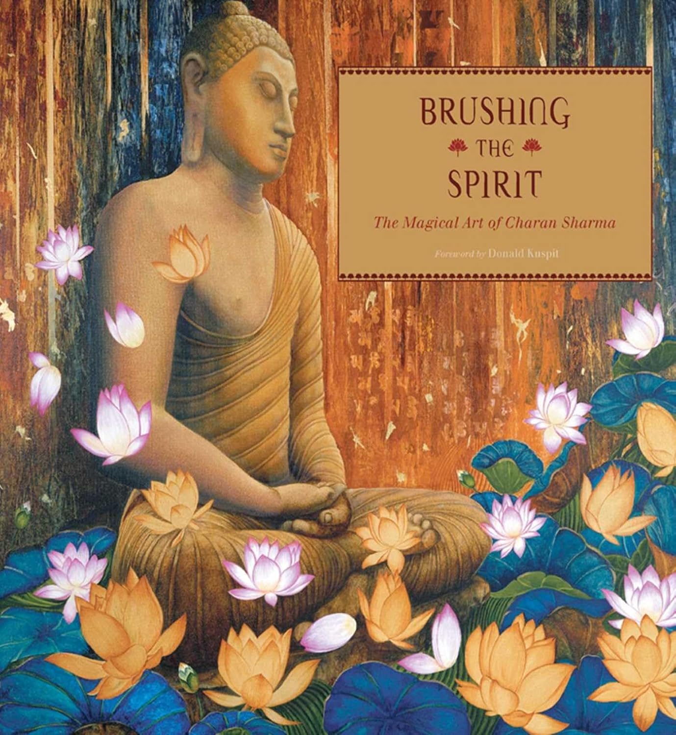 BRUSHING THE SPIRIT, CHARAN SHARMA