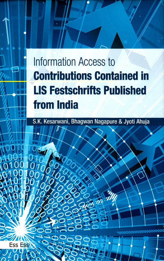 Information Access to Contributions Contained in LIS Festschrifts Published from India