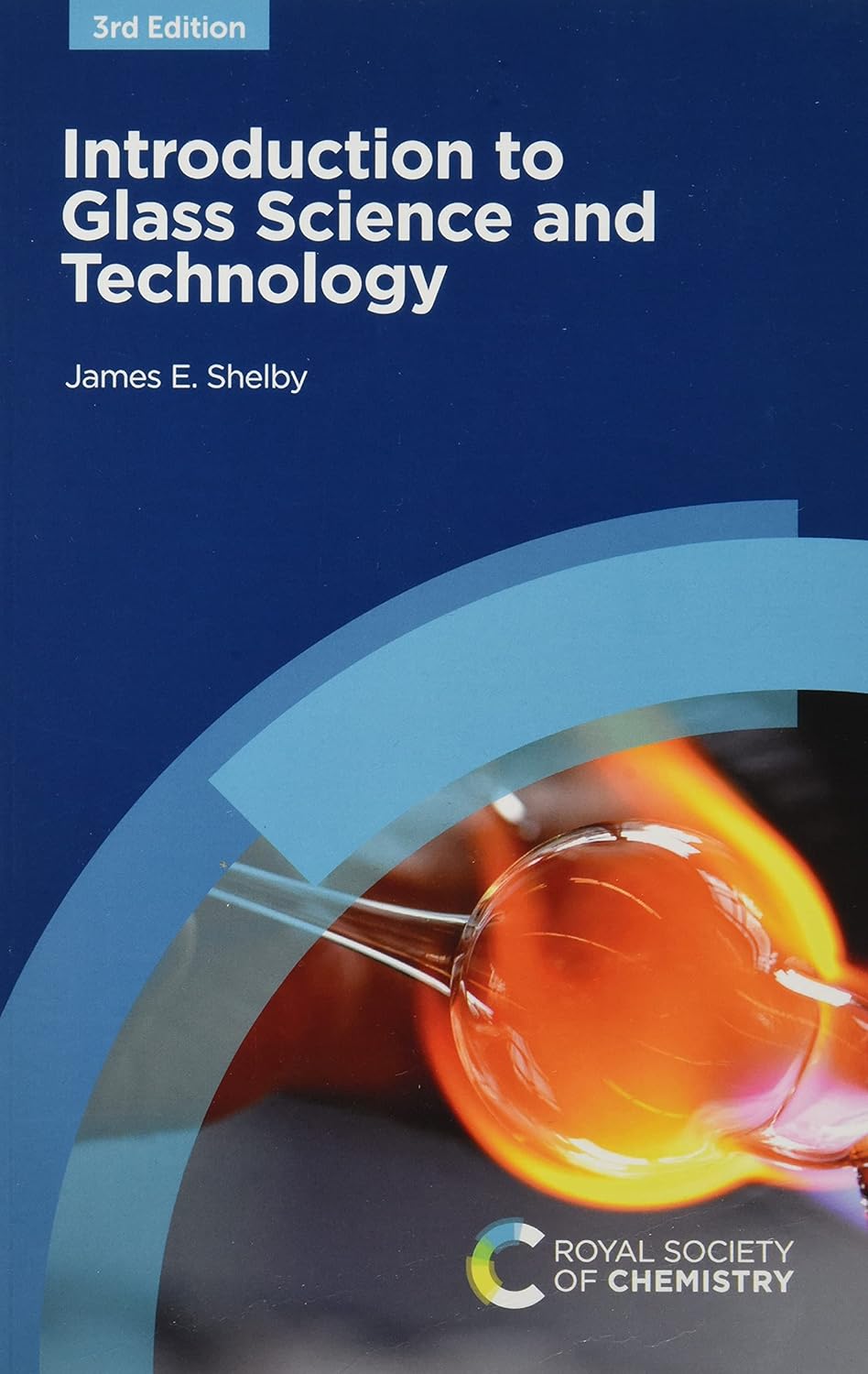 INTRODUCTION TO GLASS SCIENCE AND TECHNOLOGY