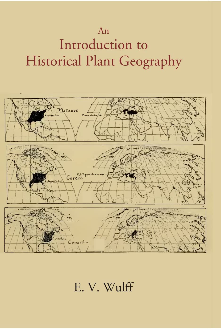 An Introduction To Historical Plant Geography - PB