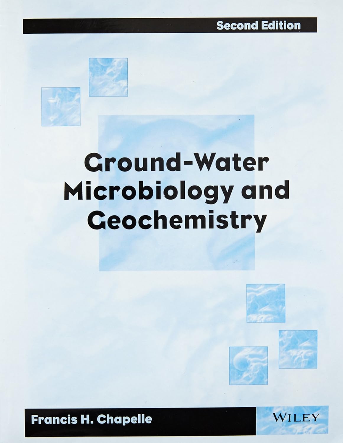 Ground Water Microbiology and Geochemistry 2nd edn (PB)