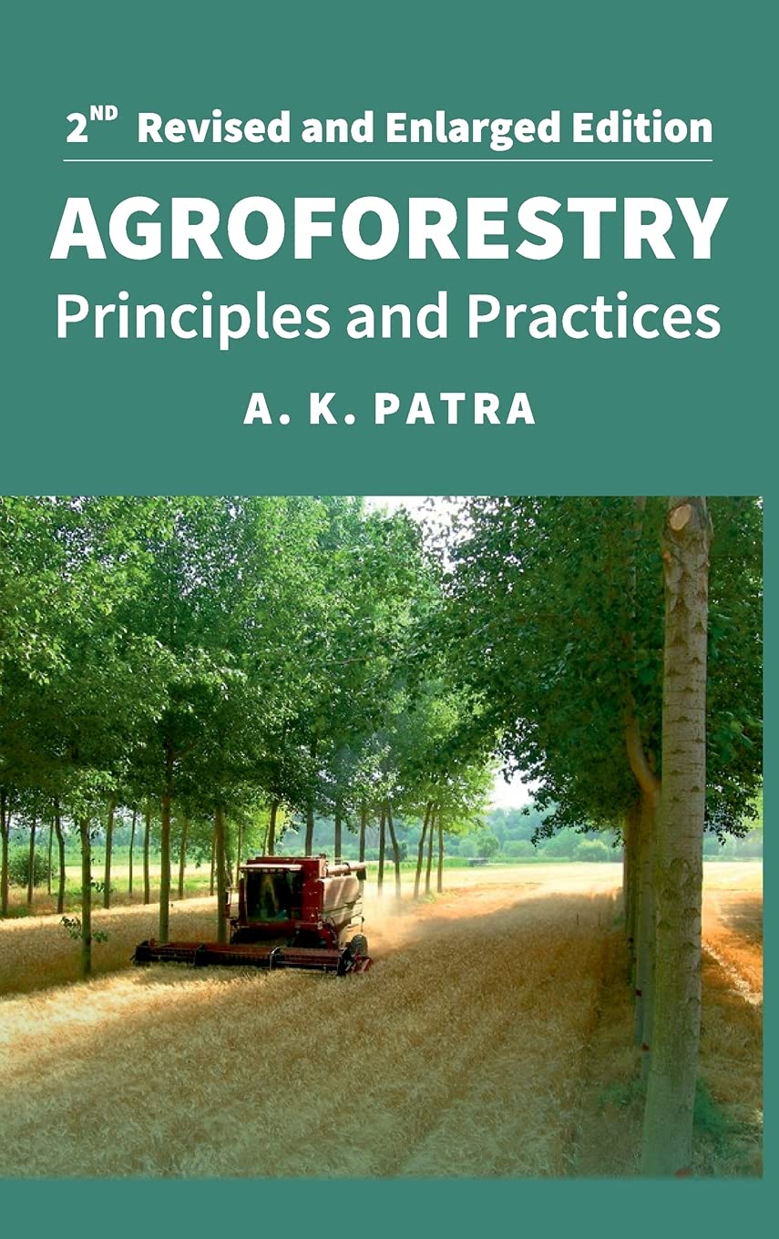 Agroforestry: Principles and Practices 2nd Revised and Enlarged edn