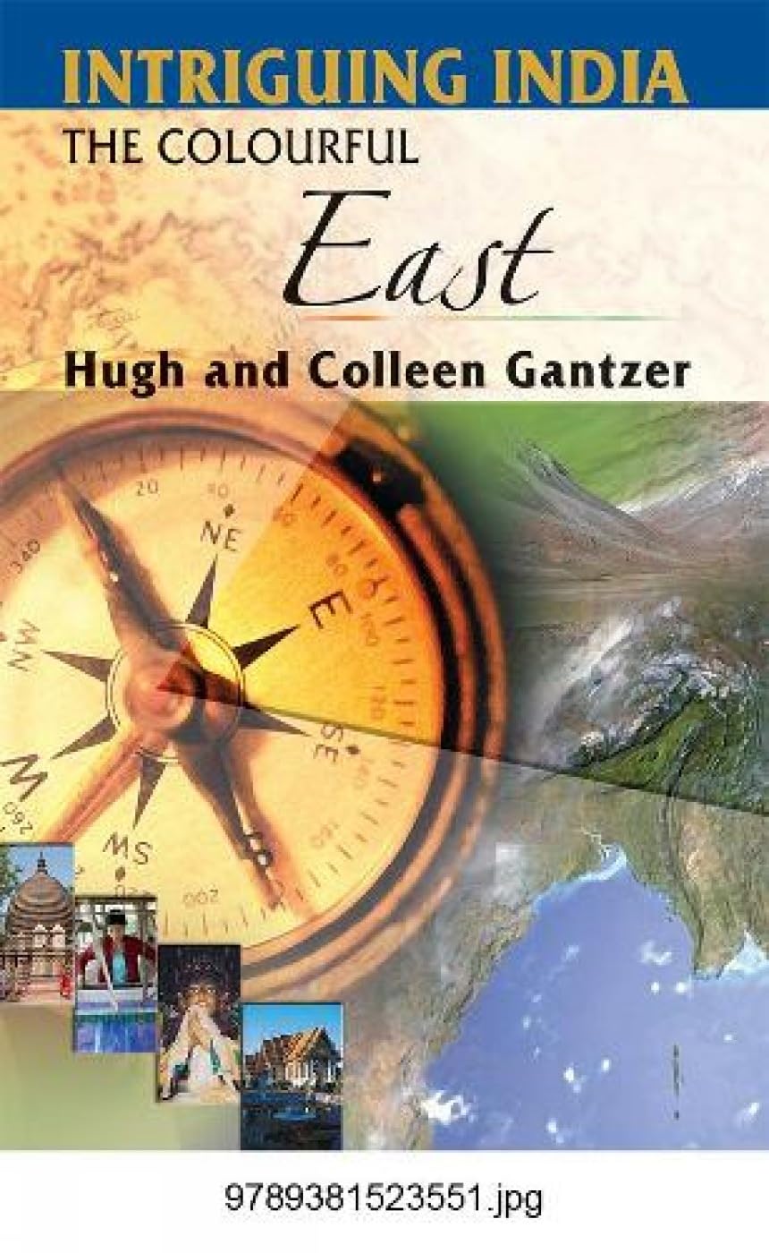 Intriguing India The Colourful East - Paperback