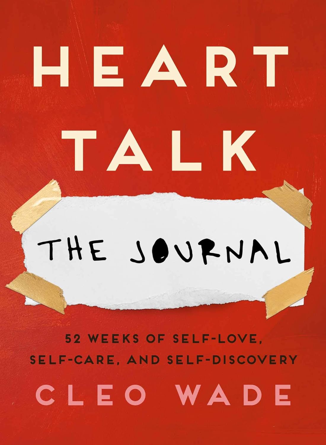 HEART TALK: THE JOURNAL, CLEO WADE