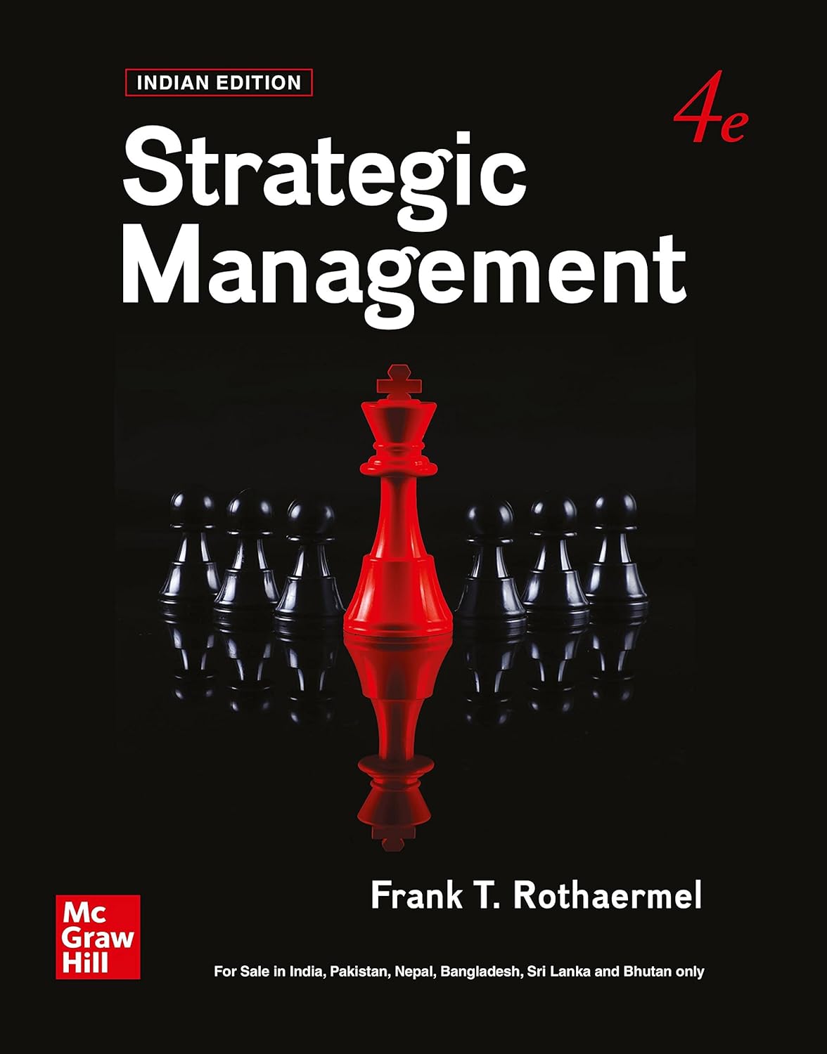 STRATEGIC MANAGEMENT, 4TH EDITION