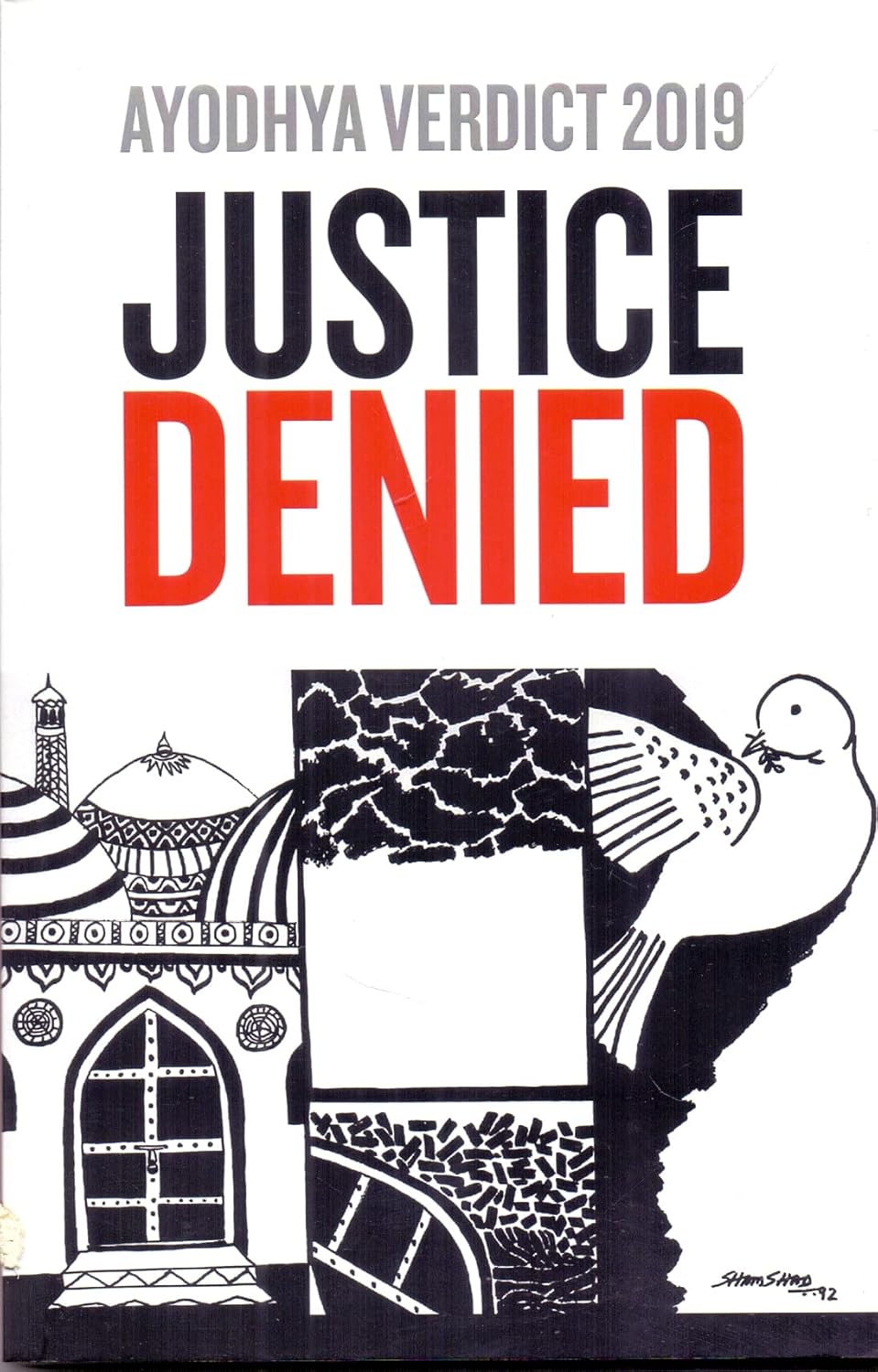 Ayodhya Verdict 2019 - Justice Denied (P/B)