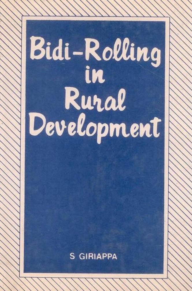Bidi Rolling in Rural Development