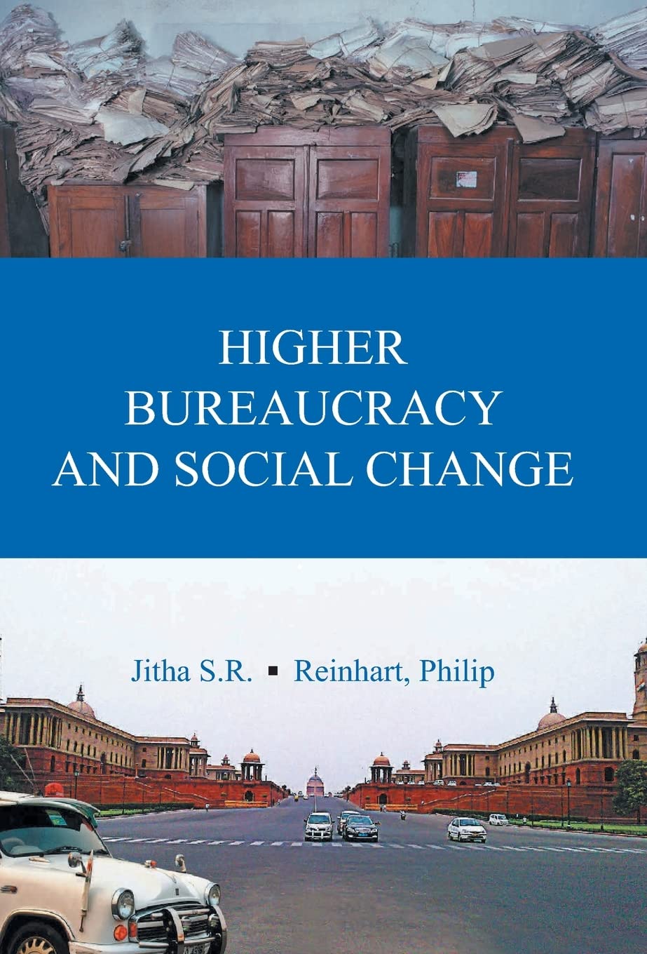 Higher Bureaucracy and Social Change