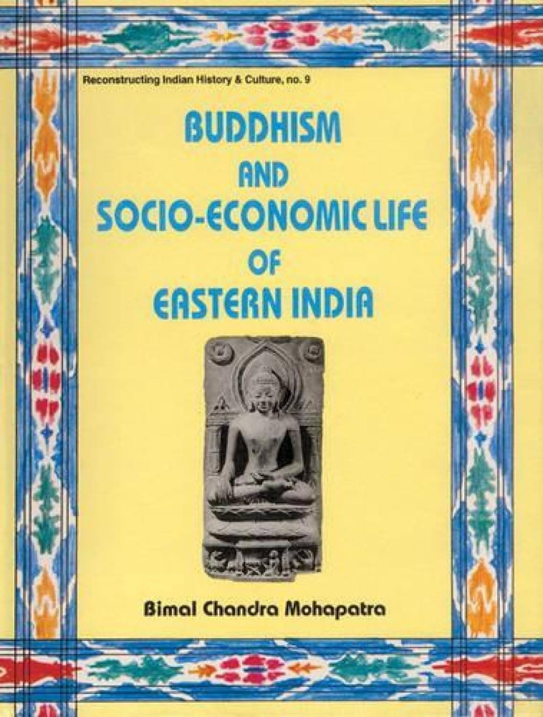 Buddhism and Socio-Economic Life of Eastern India - Hardcover