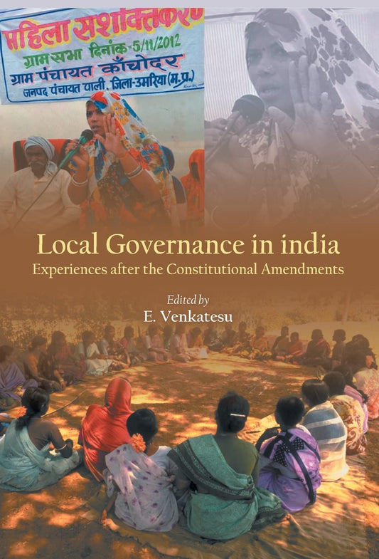 Local Governance in India : Experiences After the Constitutional Amendments