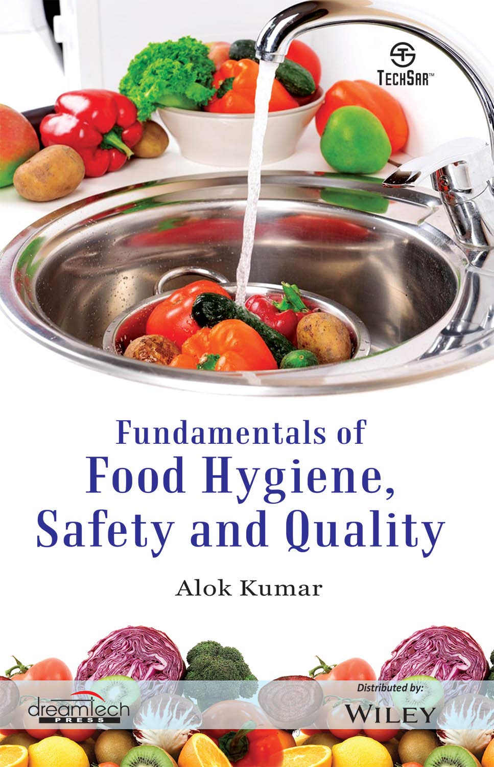 FUNDAMENTALS OF FOOD HYGIENE, SAFETY AND QUALITY