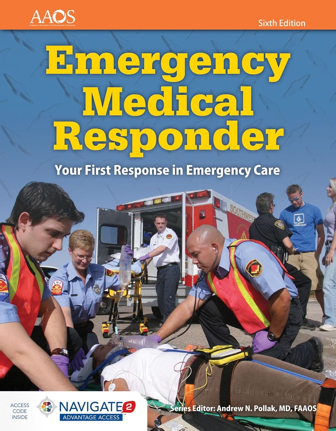 EMERGENCY MEDICAL RESPONDER: YOUR FIRST RESPONSE IN EMERGENCY CARE