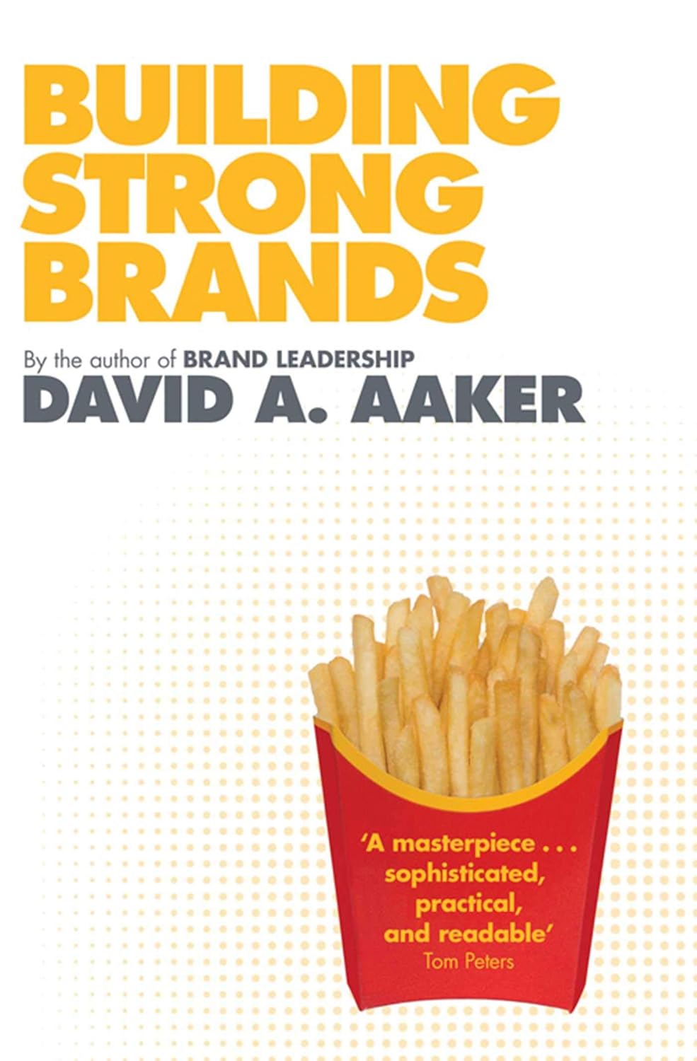 BUILDING STRONG BRANDS , DAVID AAKER