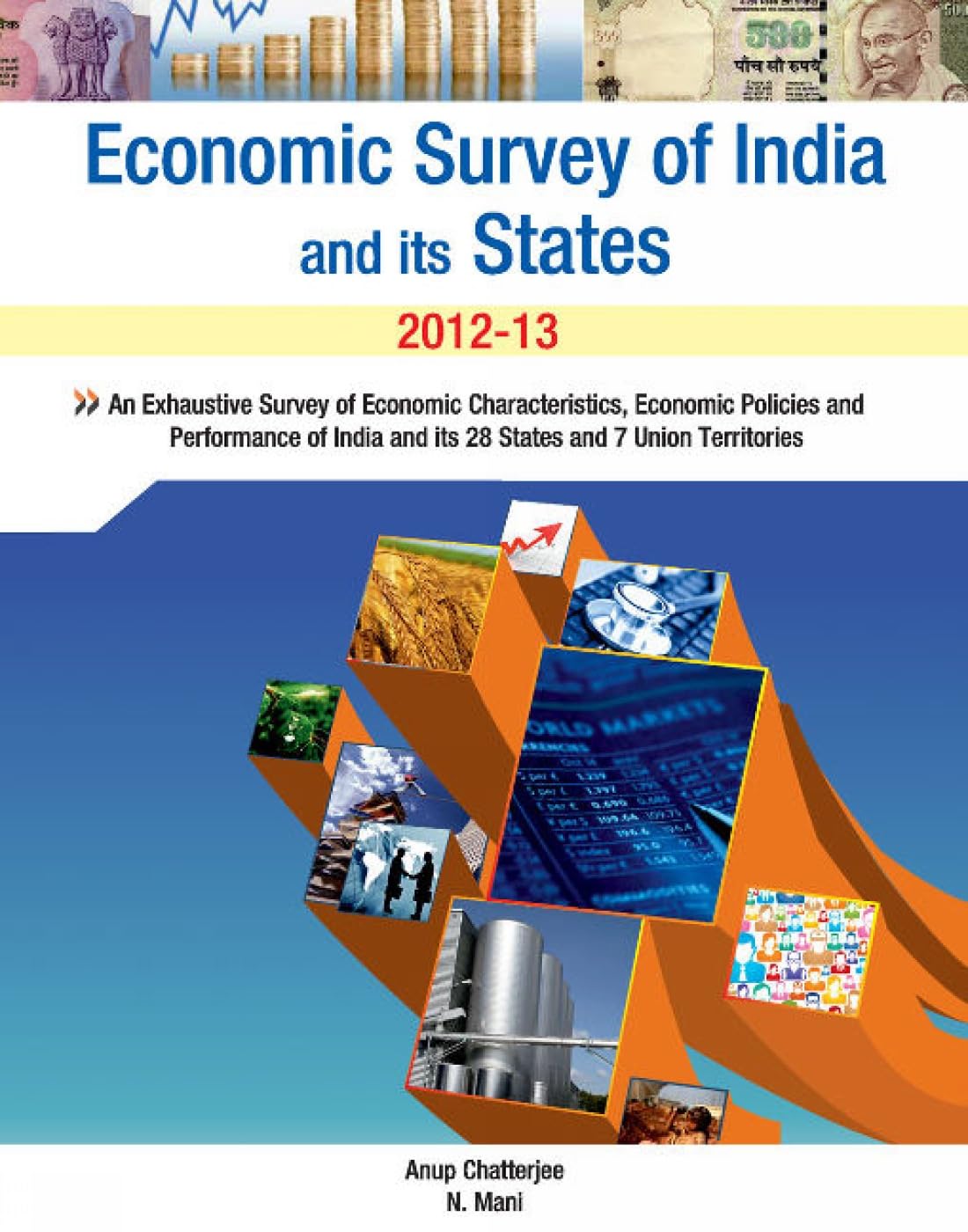Economic Survey of India and its States: 2012-13