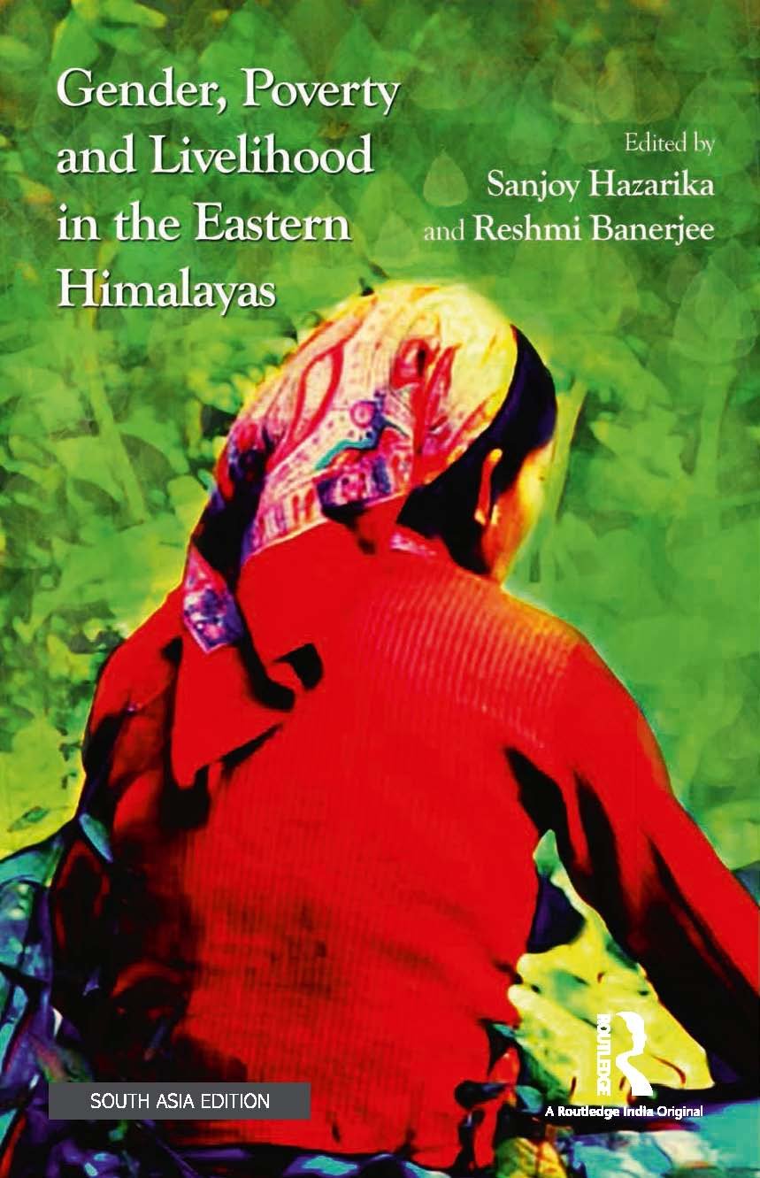 GENDER, POVERTY AND LIVELIHOOD IN THE EASTERN HIMALAYAS