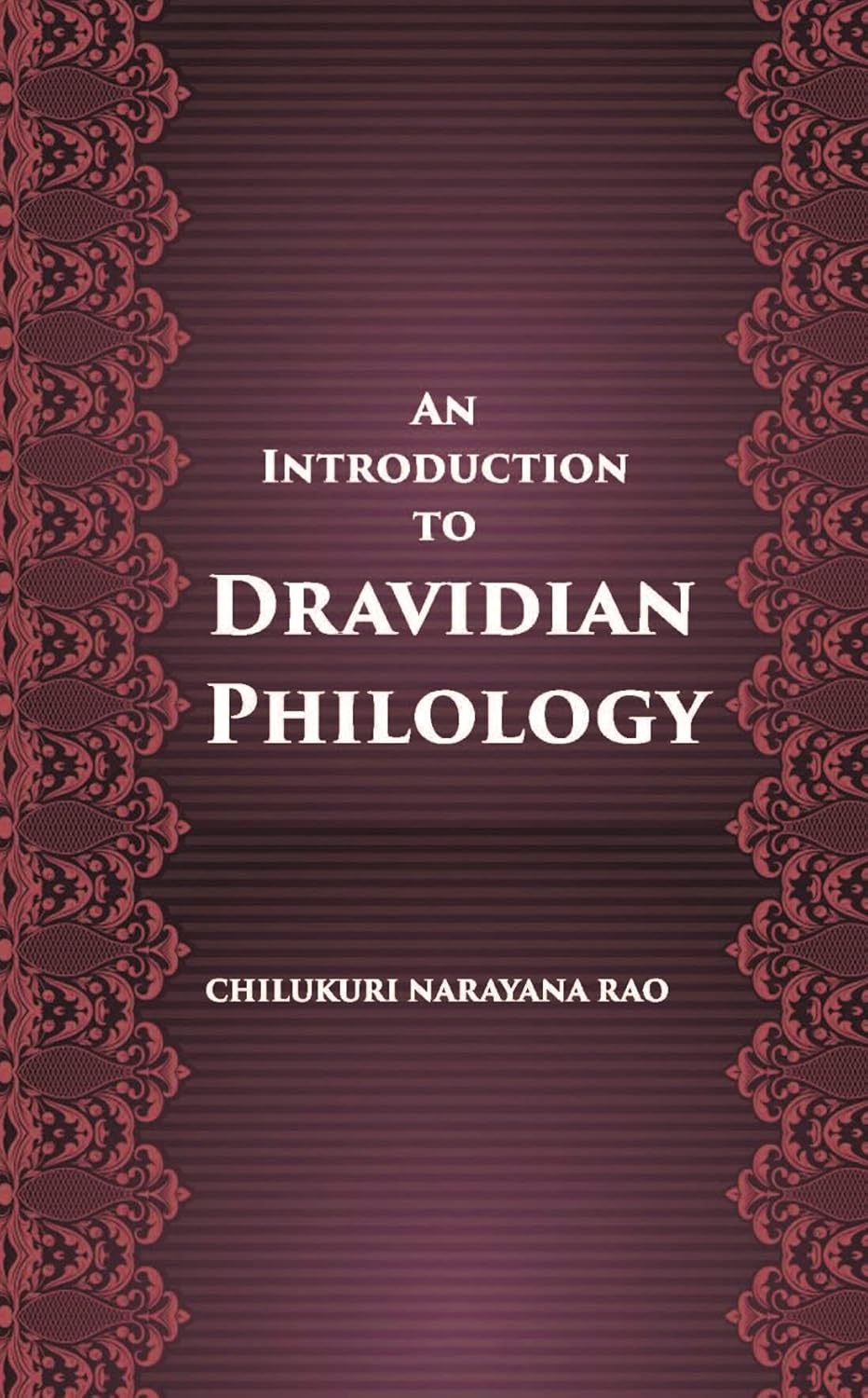 An Introduction To Dravidian Philology - PAPERBACK