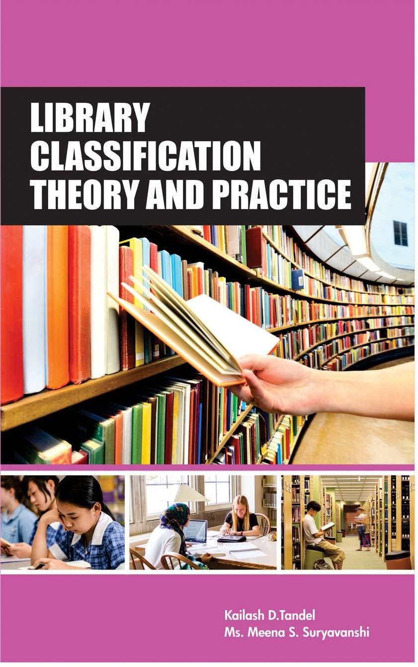 Library Classification Theory And Practice
